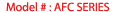 Model #: AFC SERIES