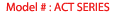 Model #:ACT SERIES