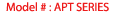 Model #:APT SERIES
